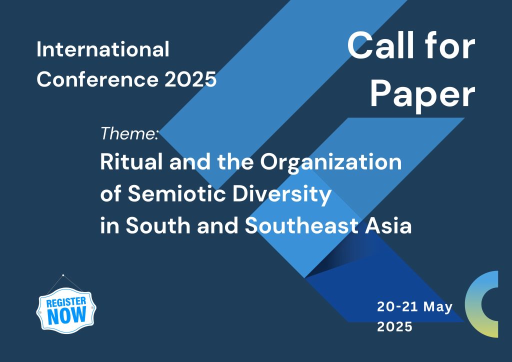 INTERNATIONAL CONFERENCE 2025 on “Ritual and the Organization of Semiotic Diversity in South and Southeast Asia” 2025